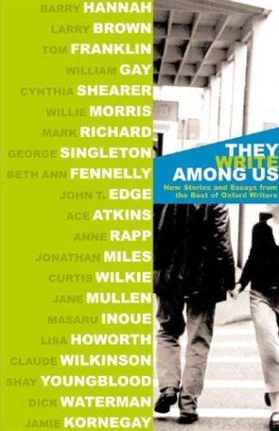 cover image They Write Among Us: New Stories and Essays from the Best of Oxford Writers