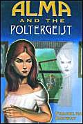 cover image Alma and the Poltergeist