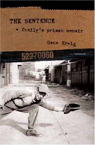 cover image The Sentence: A Family's Prison Memoir
