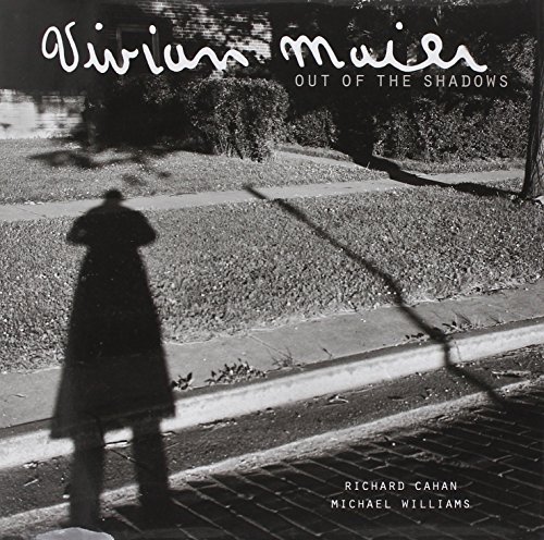 cover image Vivian Maier: 
Out of the Shadows