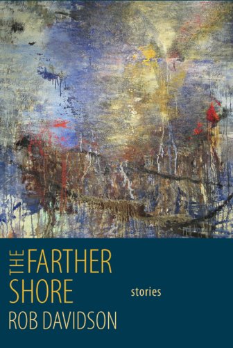 cover image The Farther Shore: Stories%E2%80%A8