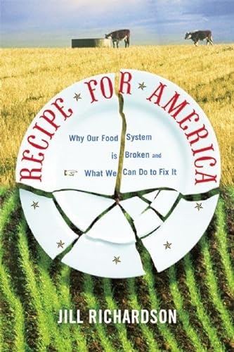cover image Recipe for America: Why Our Food System Is Broken and What We Can Do to Fix It