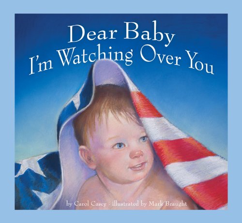 cover image Dear Baby, I'm Watching Over You
