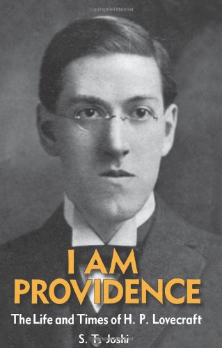cover image I Am Providence: The Life and Times of H.P. Lovecraft