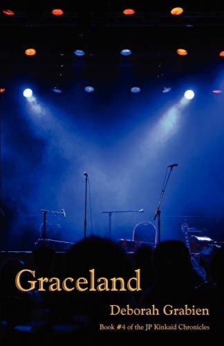 cover image Graceland: Book 4 of the JP Kinkaid Chronicles