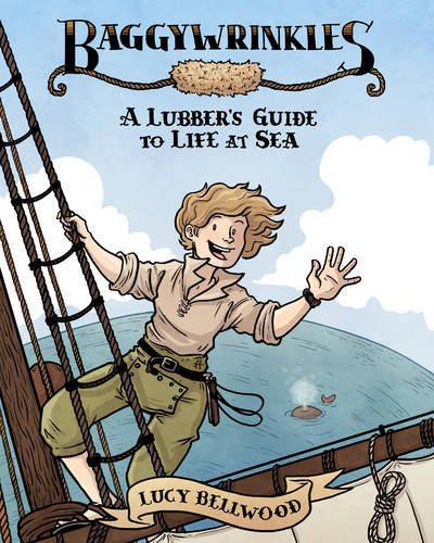 cover image Baggywrinkles: A Lubber’s Guide to Life at Sea