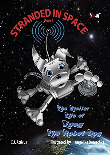 cover image The Stellar Life of Jpeg the Robot Dog