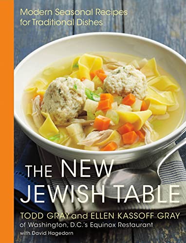 cover image The New Jewish Table: 
Modern Seasonal Recipes 
for Traditional Dishes
