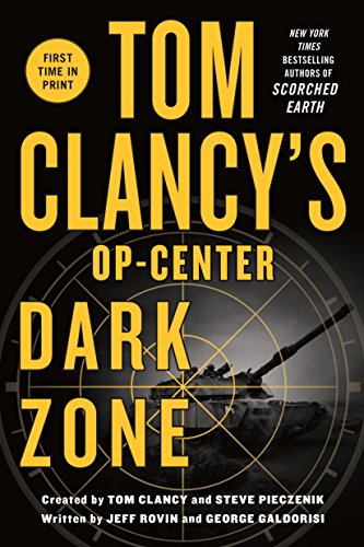 cover image Tom Clancy’s Op-Center: Dark Zone