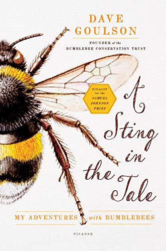 cover image A Sting in the Tale: My Adventures with Bumblebees.