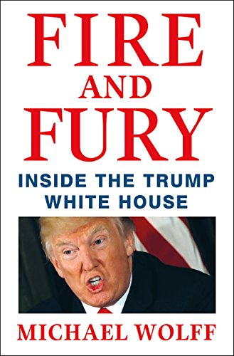 cover image Fire and Fury: Inside the Trump White House