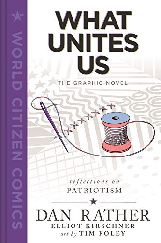 cover image What Unites Us: The Graphic Novel