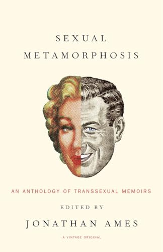 cover image Sexual Metamorphosis: An Anthology of Transsexual Memoirs