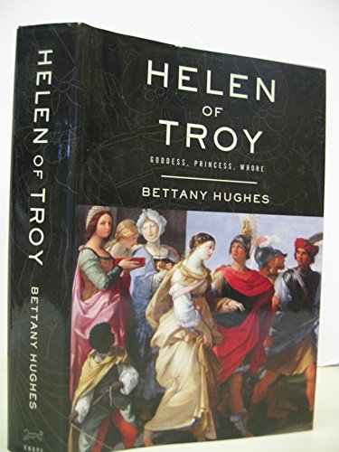 cover image Helen of Troy: Goddess, Princess, Whore