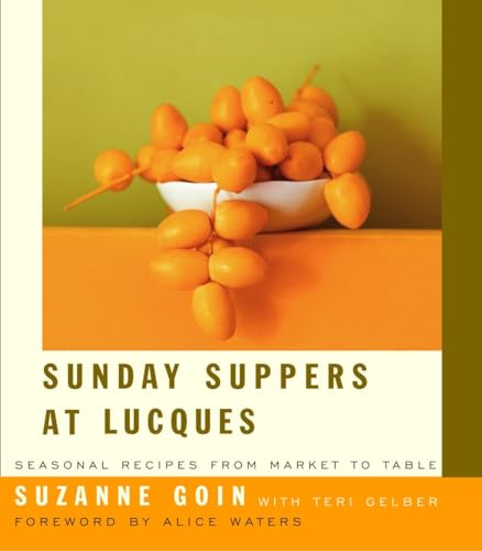 cover image Sunday Suppers at Lucques: Seasonal Recipes from Market to Table