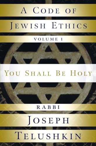 cover image A Code of Jewish Ethics, Volume 1: You Shall Be Holy