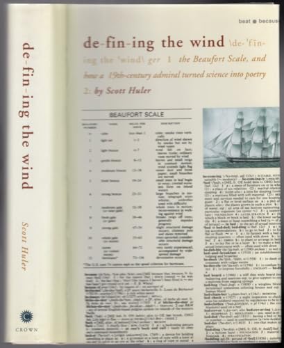 cover image DEFINING THE WIND: The Beaufort Scale, and How a 19th-Century Admiral Turned Science into Poetry