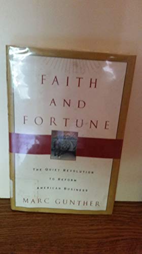 cover image FAITH AND FORTUNE: The Quiet Revolution That Is Transforming Corporate America