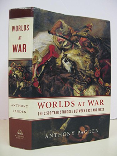 cover image Worlds at War: The 2,500-Year Struggle Between East and West