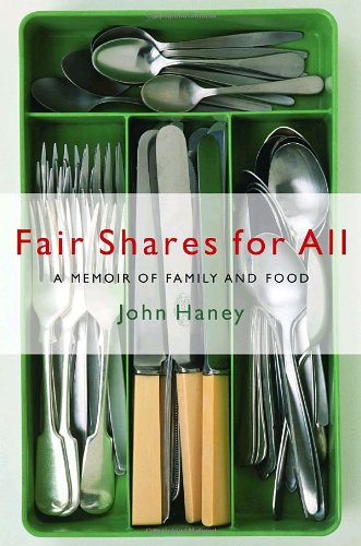cover image Fair Shares for All: A Memoir of Family and Food