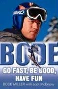 cover image Bode: Go Fast, Be Good, Have Fun