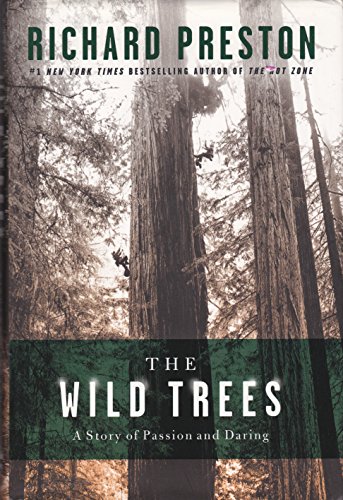 cover image The Wild Trees: A Story of Passion and Daring