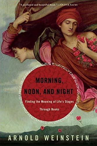 cover image Morning, Noon, and Night: Growing Up and Growing Old with Literature