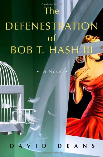 cover image The Defenestration of Bob T. Hash III