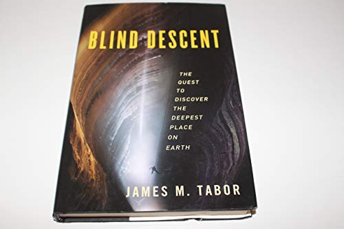 cover image Blind Descent: The Quest to Discover the Deepest Place On Earth