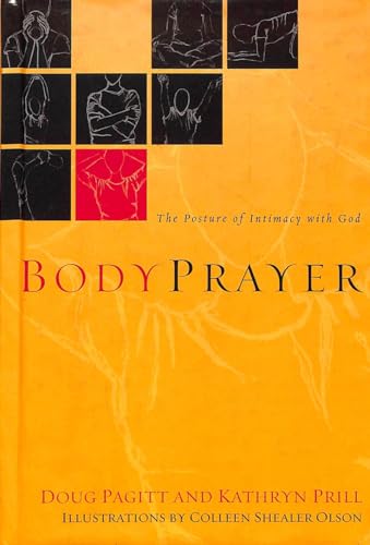 cover image BodyPrayer: The Posture of Intimacy with God