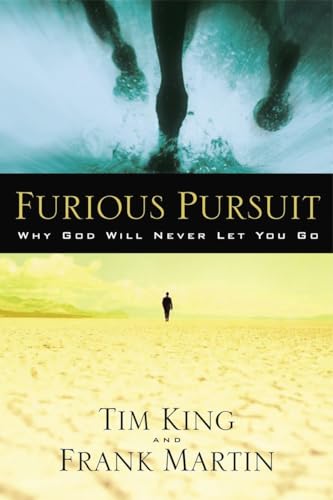 cover image Furious Pursuit: Why God Will Never Let You Go
