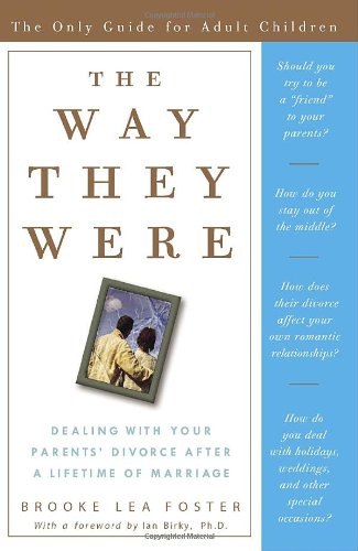 cover image The Way They Were: Dealing with Your Parents' Divorce After a Lifetime of Marriage