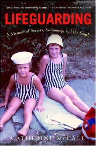 cover image Lifeguarding: A Memoir of Secrets, Swimming and the South