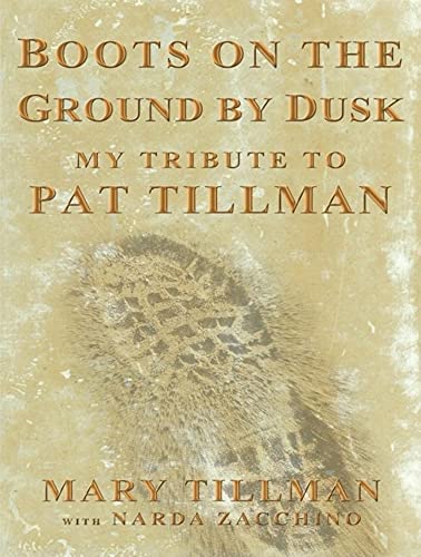 cover image Boots on the Ground Before Dusk: My Tribute to Pat Tillman