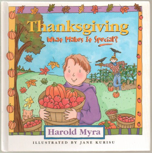 cover image THANKSGIVING: What Makes It Special?