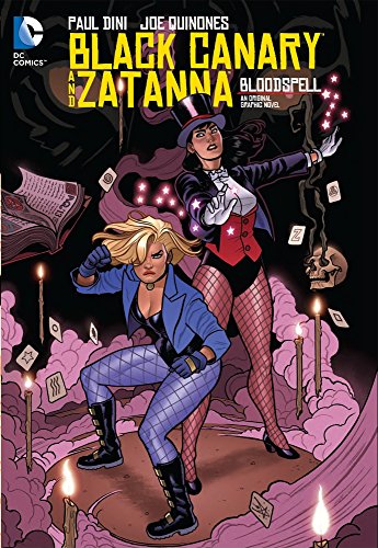 cover image Black Canary and Zatanna: Bloodspell