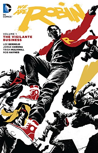 cover image We Are Robin, Vol. 1: The Vigilante Business