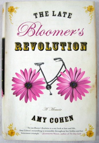 cover image The Late Bloomer's Revolution: A Memoir