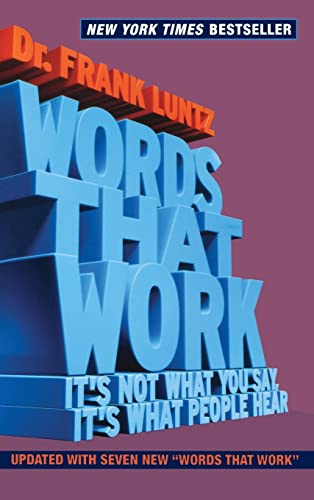 cover image Words That Work: It's Not What You Say, It's What People Hear