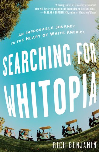 cover image Searching for Whitopia: An Improbable Journey to the Heart of White America