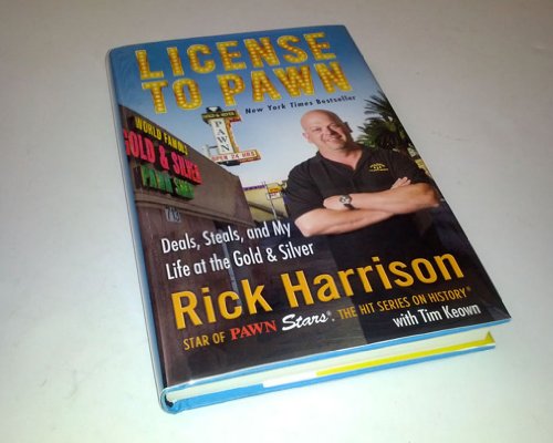 cover image License to Pawn: Deals, Steals, and My Life at the Gold and Silver