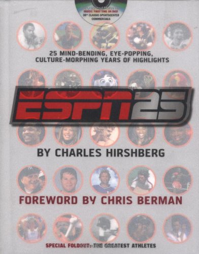 cover image ESPN 25: 25 Mind-Bending, Eye-Popping, Culture-Morphing Years of Highlights