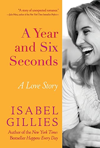 cover image A Year and Six Seconds: A Love Story
