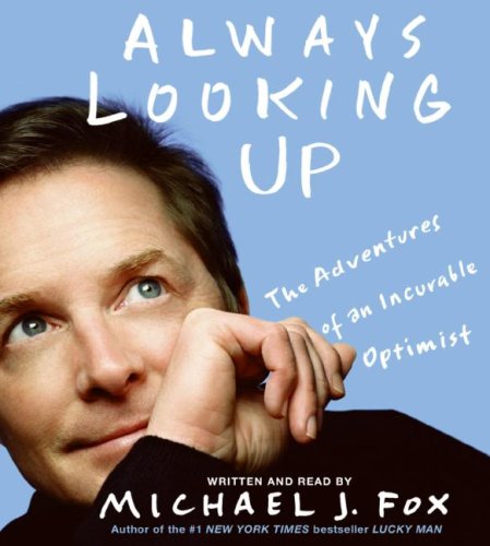 cover image Always Looking Up: The Adventures of an Incurable Optimist