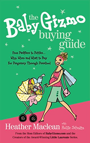 cover image The Baby Gizmo Buying Guide: What to Buy When You're Expecting