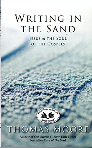 cover image Writing in the Sand: Jesus & the Soul of the Gospels