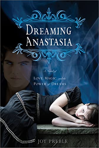 cover image Dreaming Anastasia: A Novel of Love, Magic, and the Power of Dreams