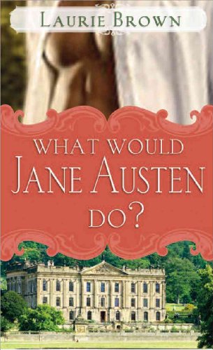 cover image What Would Jane Austen Do?