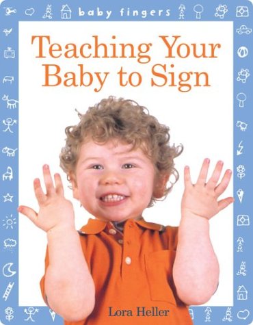 cover image Baby Fingers: Teaching Your Baby to Sign