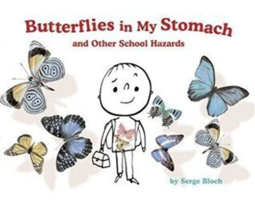 cover image Butterflies in My Stomach: And Other School Hazards